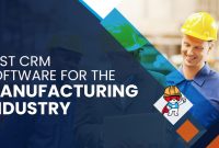 Best crm software for manufacturing