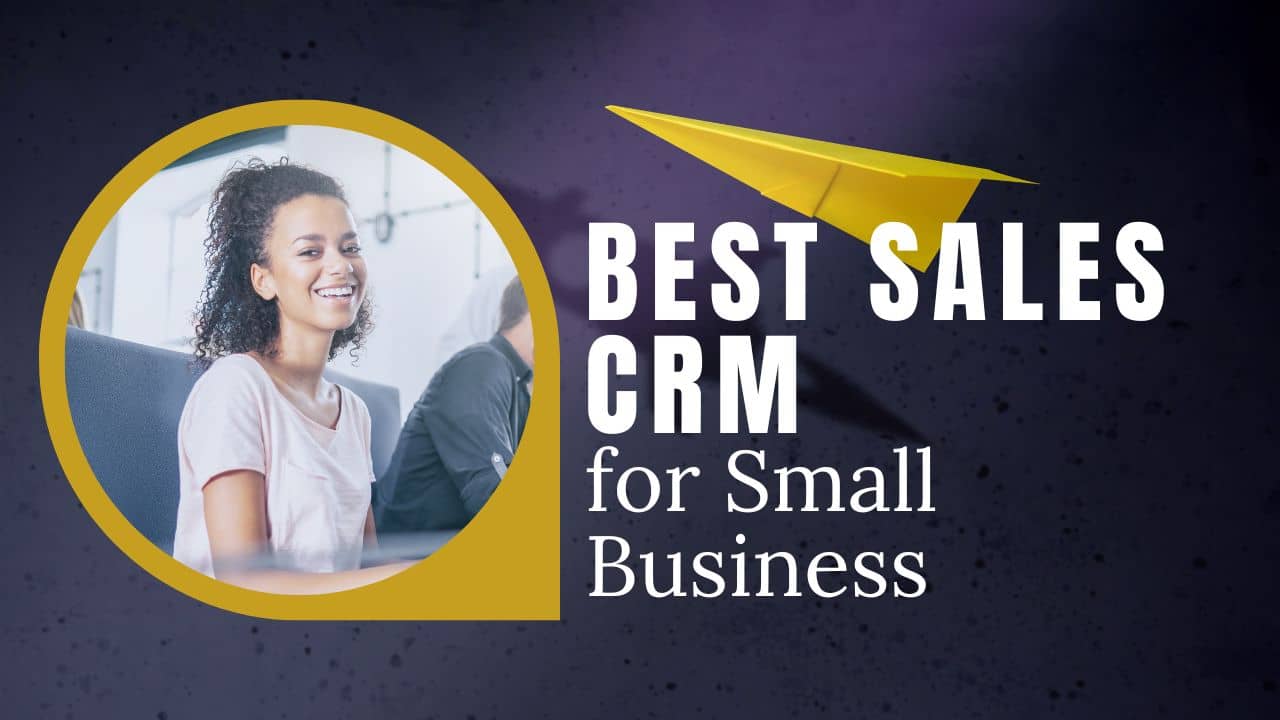 Best crm for independent sales reps